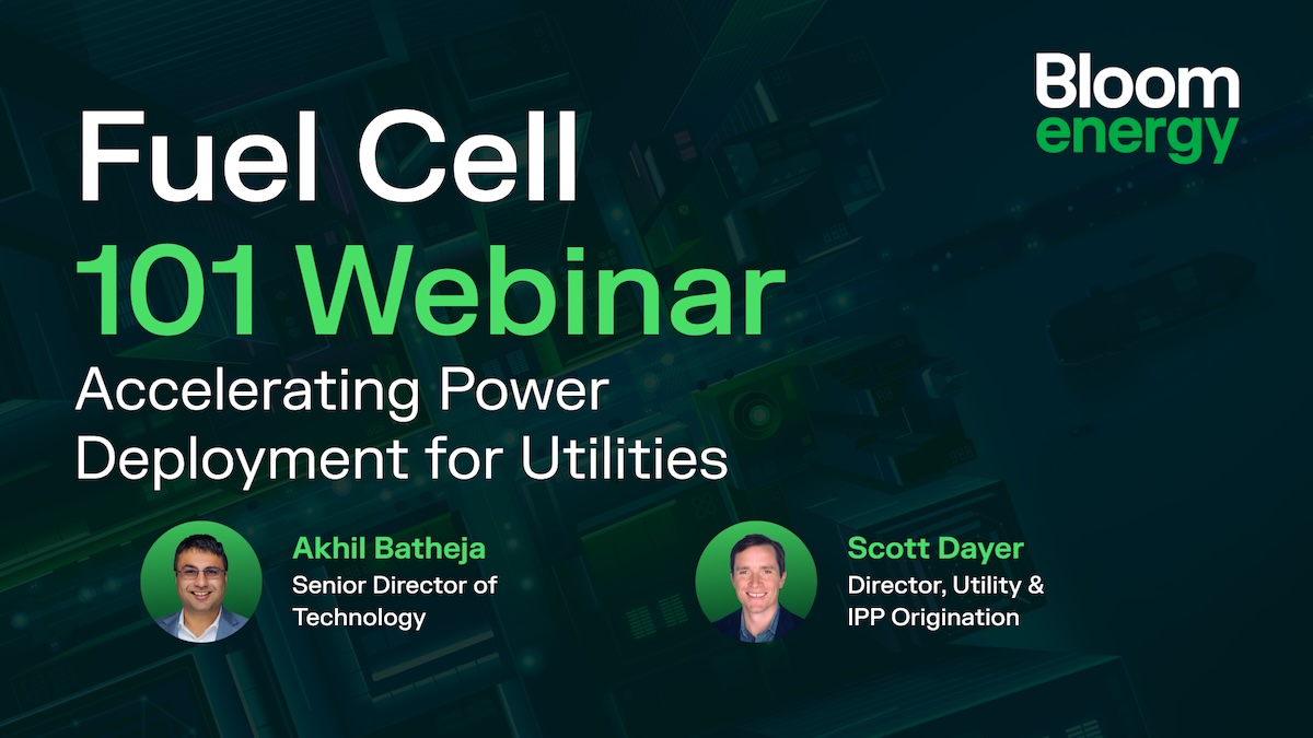Fuel Cells 101: Accelerating Power Deployment for Utilities